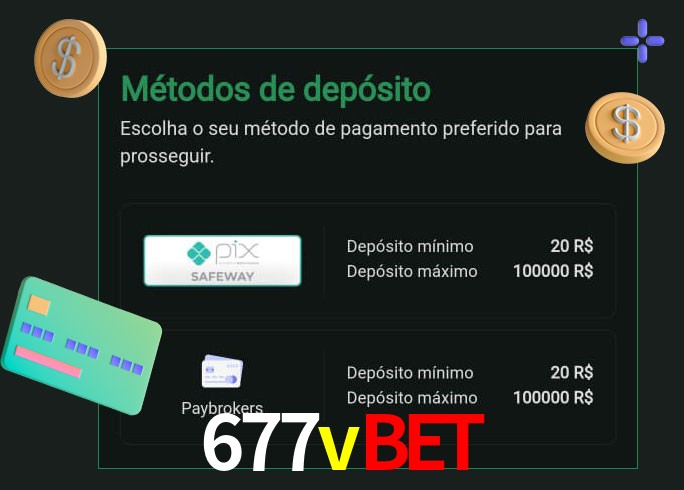 O cassino 677vbet oferece uma grande variedade de métodos de pagamento